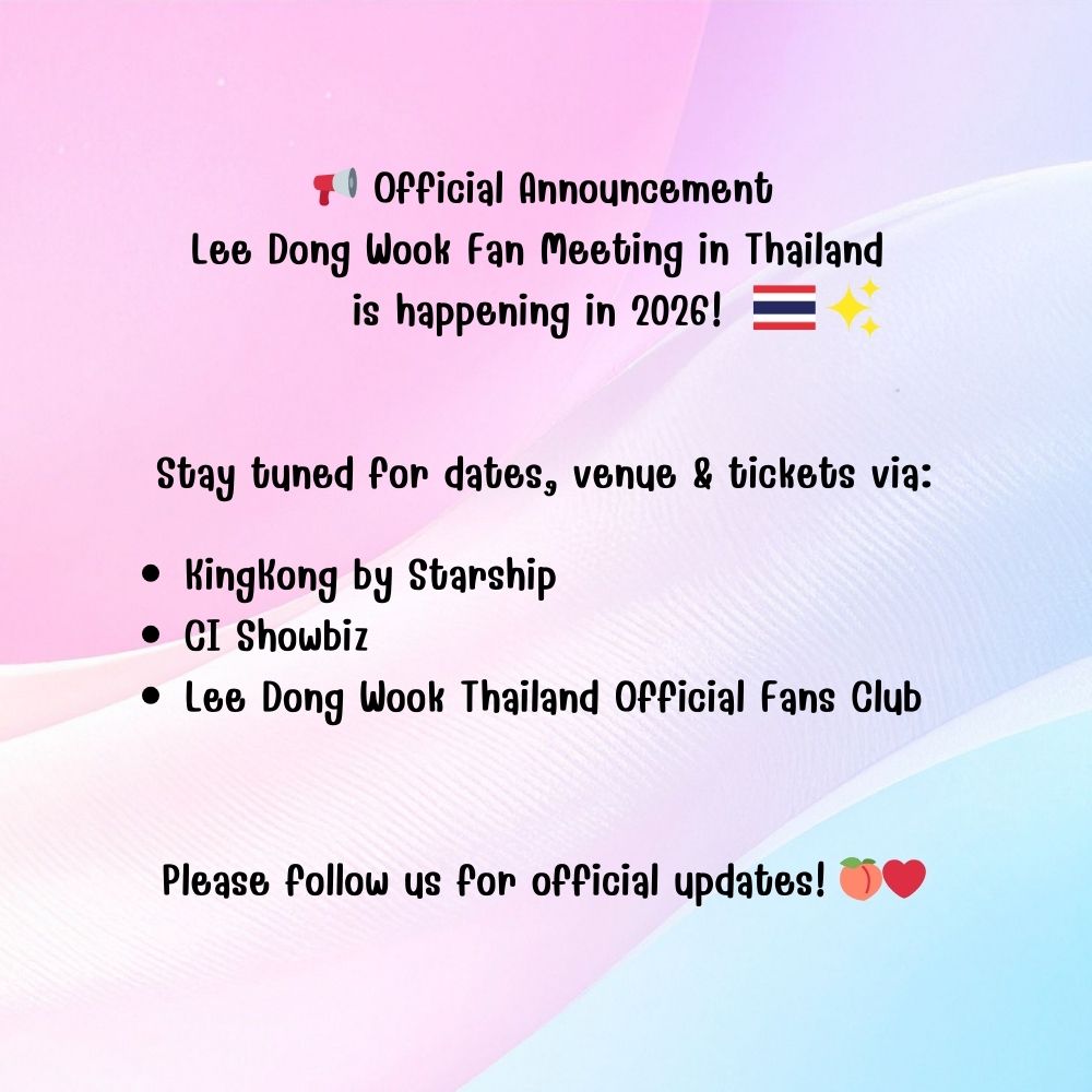 leedongwook_TH's tweet photo. 📢 Official Announcement
Lee Dong Wook Fan Meeting in Thailand is happening in 2026! 🇹🇭✨

​#LeeDongWook #อีดงอุค #이동욱 #LeeDongWookinBKK #CIShowbiz https://t.co/SImpsBYKbM