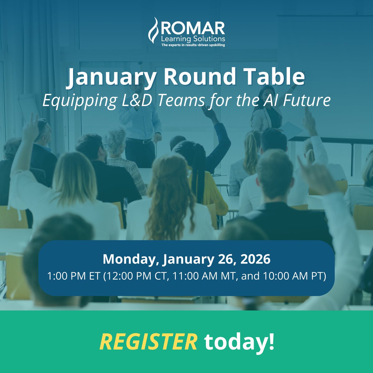 RomarLearning's tweet photo. Join us for our January Round Table, where we will focus on the essentials teams need to build in an AI-enabled world. Learn more and register: https://t.co/6TG6zI8inT

#RomarLearning #LearningSolutions #Training #AdultLearning #LeadershipDevelopment #TheWoodlandsTX https://t.co/hnqxHfmPZN