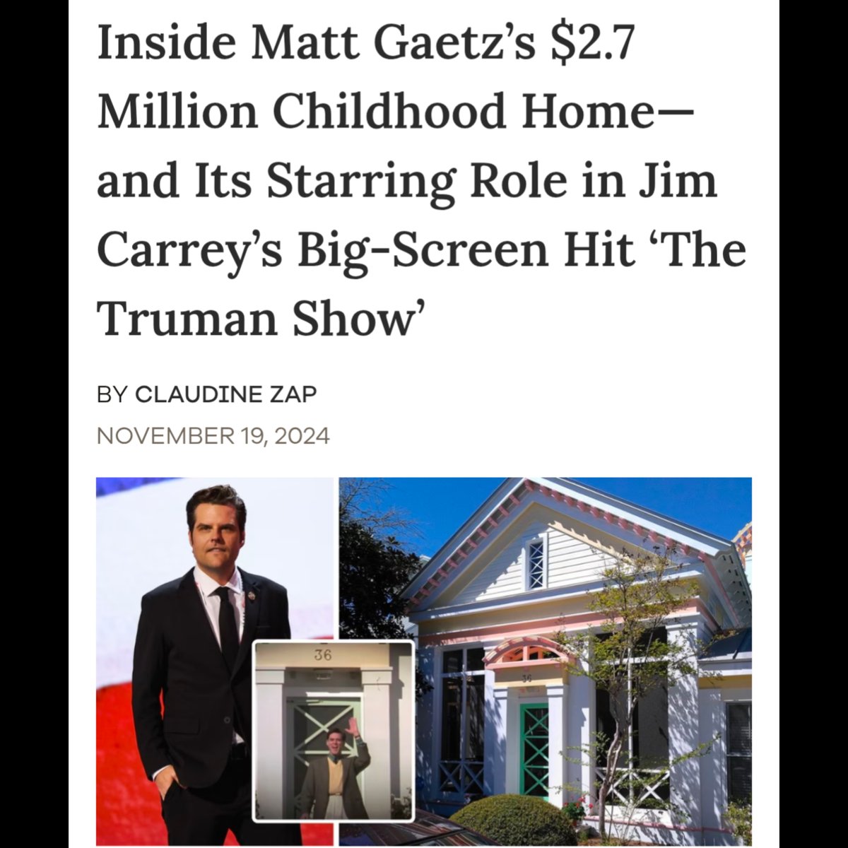 QuantumAlteredX's tweet image. Matt Gaetz 's house being the Truman Show house cannot be some random coincidence.