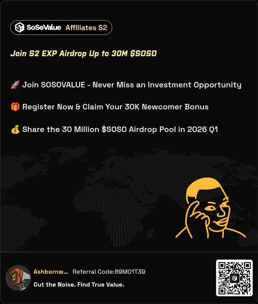 🚀 Join SOSOVALUE - Never Miss an Investment Opportunity
🎁 Register Now &amp; Claim Your 30K Newcomer Bonus 
💰 Share the 30 Million $SOSO Airdrop Pool in 2026 Q1

🎁 Exclusive Limited Offer: Get 30K EXP for the $SOSO Airdrop upon registration!
👉 Claim Now: sosovalue.com/join/89M01T39