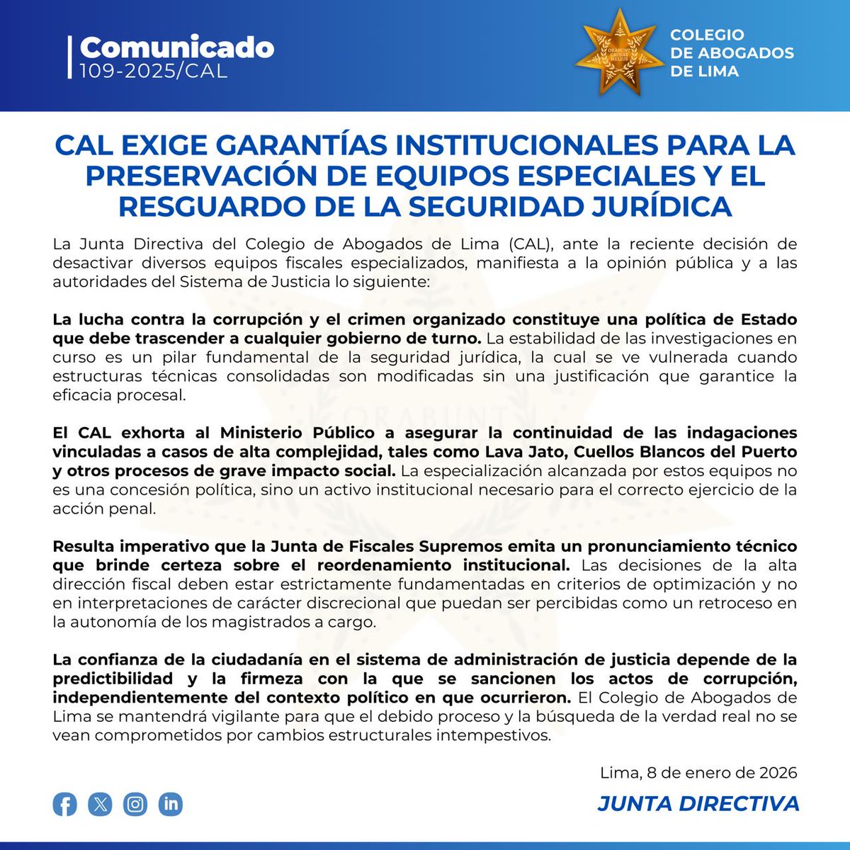 CALPERUOFICIAL's tweet image. 📢🔵#COMUNICADO 109-2025/CAL | CAL EXIGE GARANTÍAS INSTITUCIONALES PARA LA PRESERVACIÓN DE EQUIPOS ESPECIALES Y EL RESGUARDO DE LA SEGURIDAD JURÍDICA

La Junta Directiva del Colegio de Abogados de Lima (CAL), ante la reciente decisión de desactivar diversos equipos fiscales…