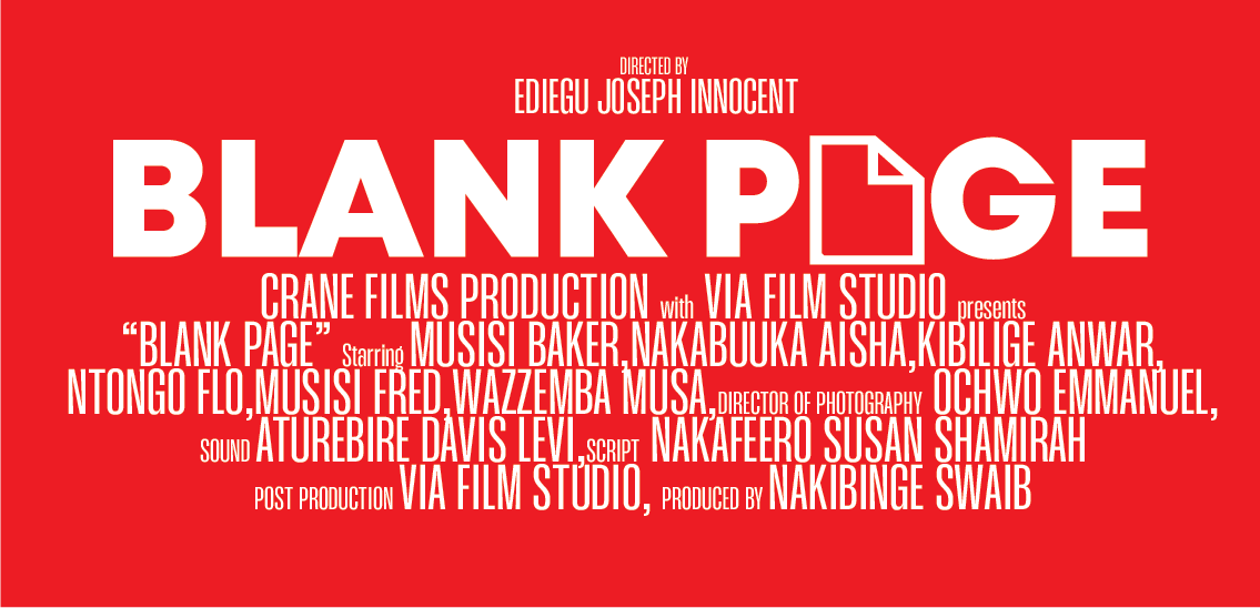 FilmsSwaib's tweet photo. Naye nga mwetegese? #Blank Page is dropping soonest.
#Blankpage
#LabisaBrand
#Africancinema https://t.co/wyTqC2AibK