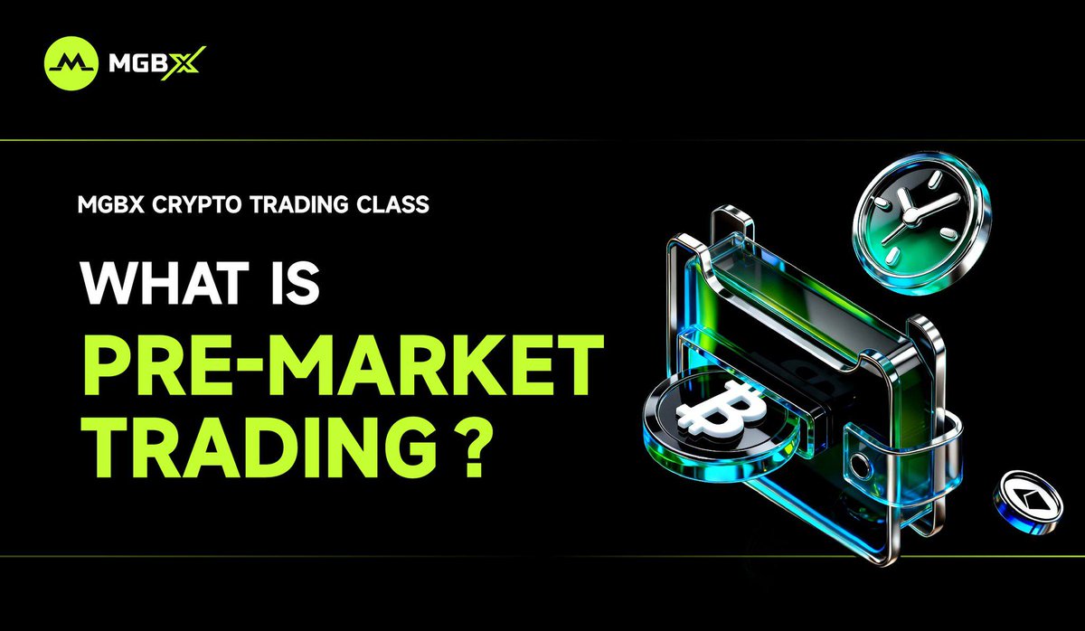 MGBX Crypto Trading Class! What is Pre-Market Trading? Pre-market trading  allows users to trade before the official market opens, helping you get  ahead of the market early. More opportunities: Extended trading hours