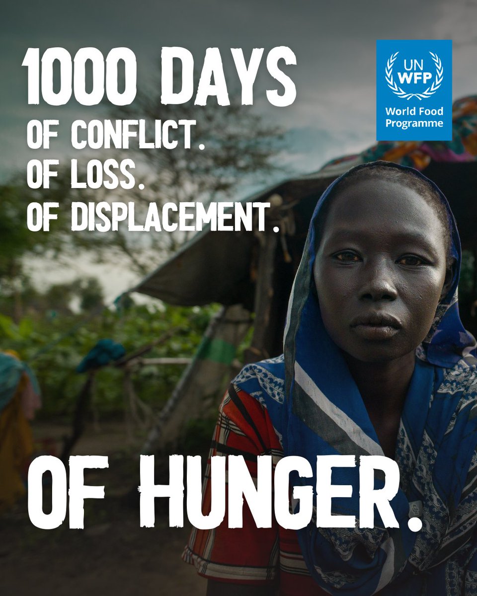 UN's tweet image. The people of Sudan are enduring unimaginable suffering.

1,000 days of conflict.

12 million uprooted.

21 million facing hunger.

@WFP continues its lifesaving work in the country, but urgent funding is needed to reach those most at risk.

wfp.org/emergencies/su…