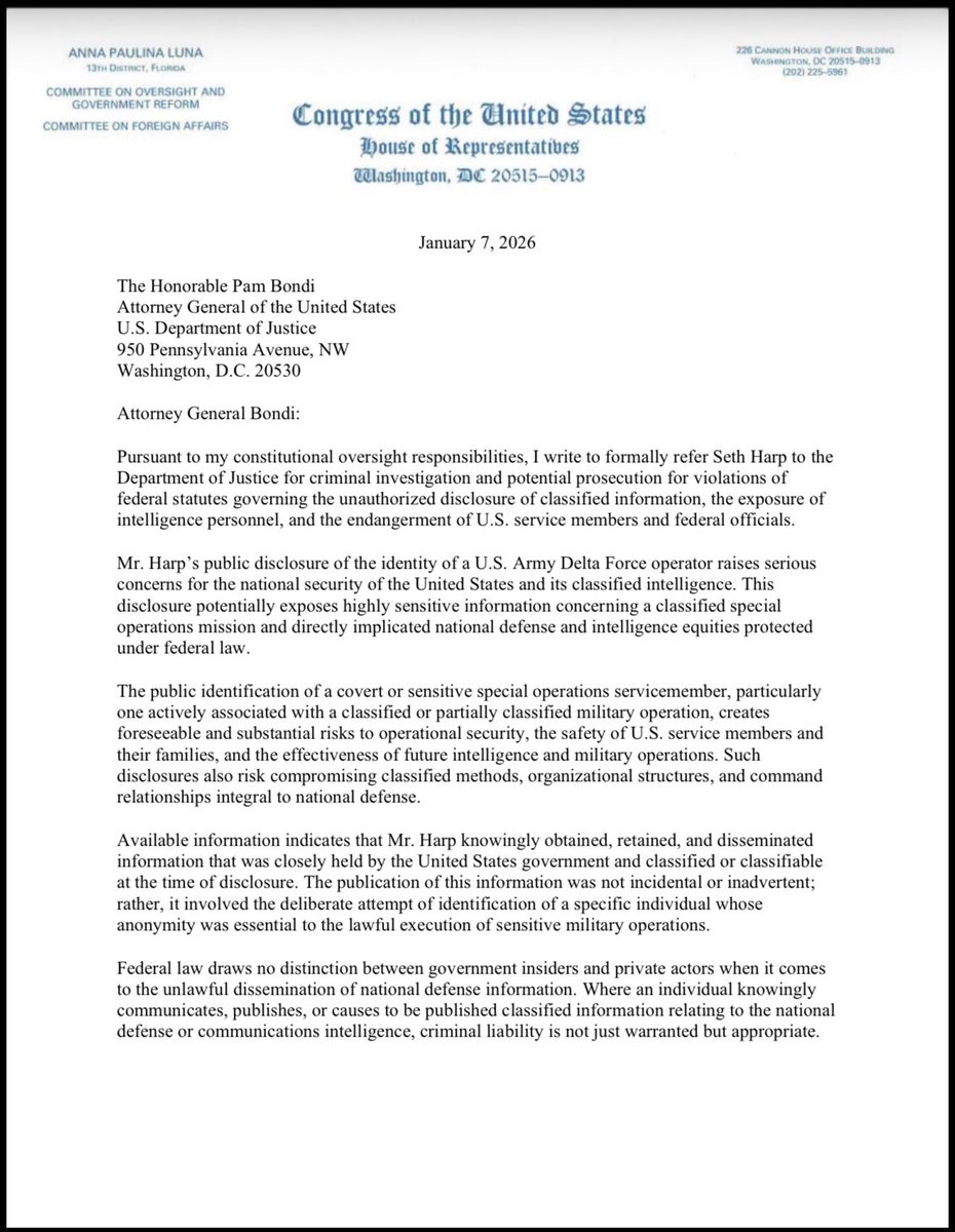 RepLuna's tweet image. I have referred Seth Harp to the DOJ for investigation and to pursue criminal charges regarding the intentional publication of information related to Operation Absolute Resolve, including the doxxing of a U.S. Delta Force operator. That conduct is not protected journalism. It was…