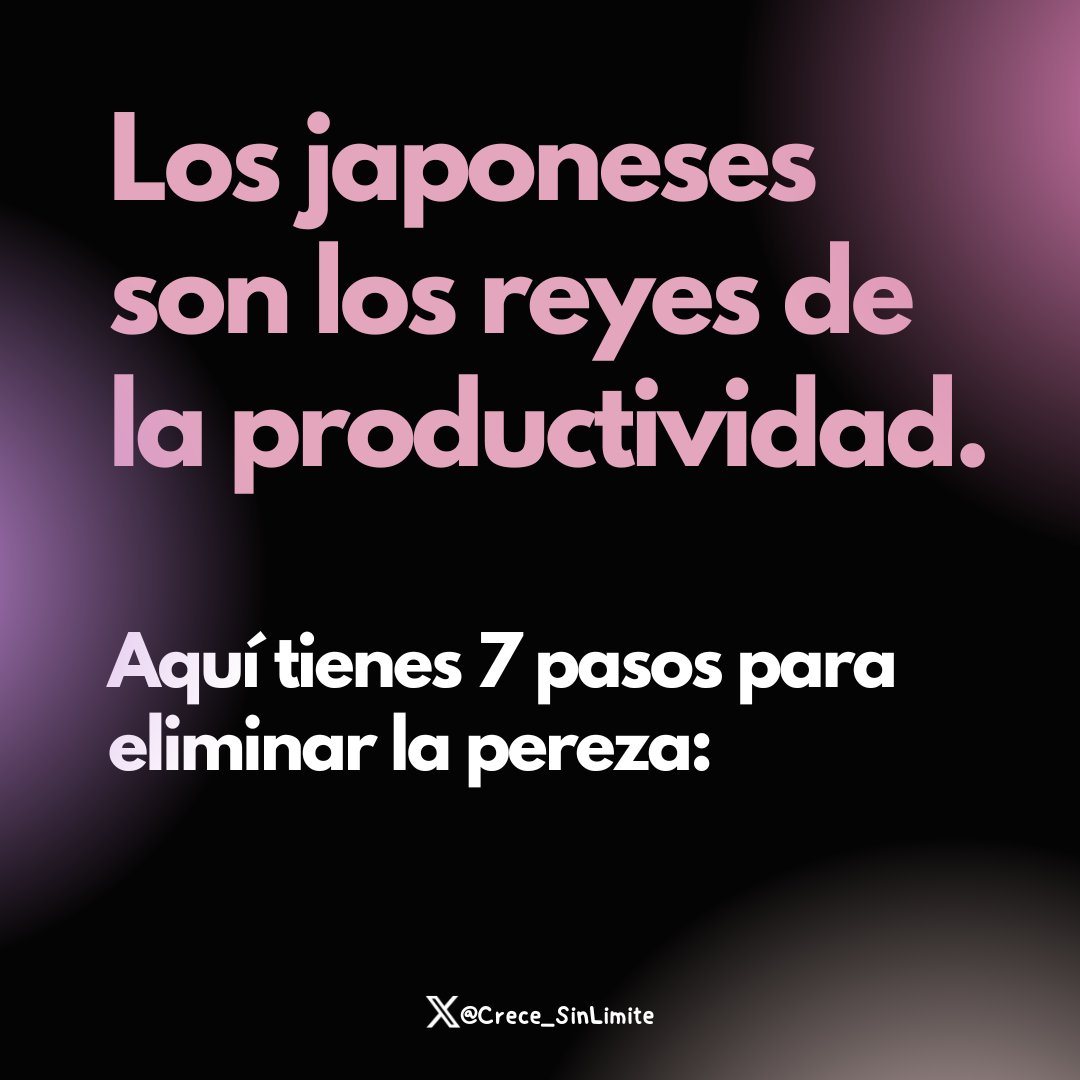 Crece_SinLimite's tweet image. Los japoneses son los reyes de la productividad.

Aquí tienes 7 pasos para eliminar la pereza:

(solo si los aplicas)