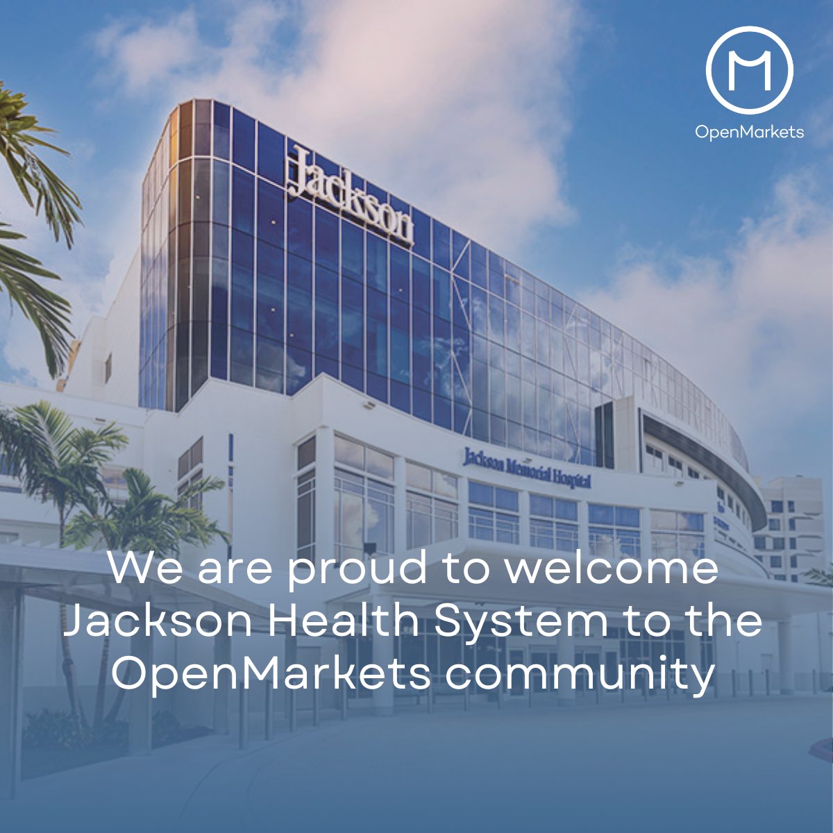 _OpenMarkets's tweet photo. Jackson Health System joins OpenMarkets. Together, we’ll advance more strategic, system-wide healthcare purchasing and strengthen collaboration across the enterprise. https://t.co/sVbTeygxYV