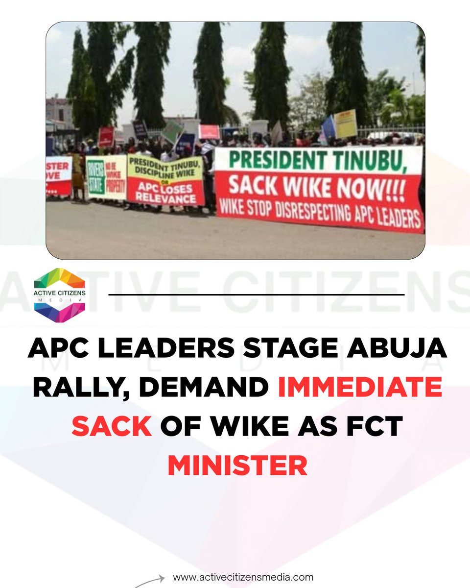 activecitizez's tweet image. APC Leaders Stage Abuja Rally, Demand Immediate Sack of Wike as FCT Minister