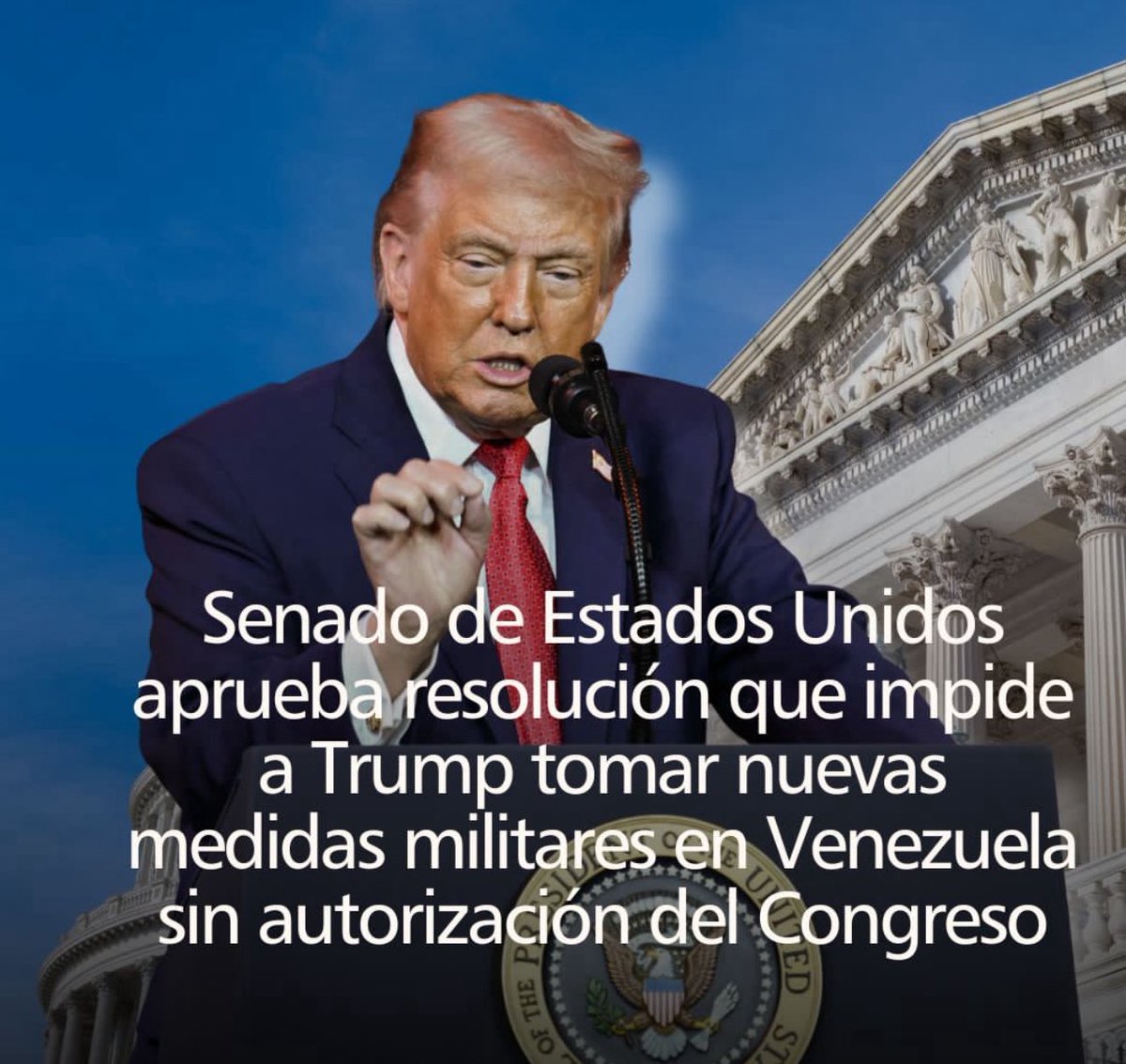 ElNecio_Cuba's tweet image. 🇺🇸 ÚLTIMA HORA: Senado de EEUU aprueba resolución para impedir a Trump ejecutar otra acción militar en Venezuela, sin la autorización del Congreso.

🔴 52 votos a favor y 47 en contra

🔴 La medida pasa directo a la Cámara de Representantes.