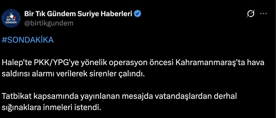 gununyalanlari's tweet image. ✖️“Halep’te yaşanan son gelişmeler öncesinde Kahramanmaraş’ta hava saldırısı alarmı verilerek sirenler çalındığı ve vatandaşlardan sığınaklara inmelerinin istendiği” iddiası yalan.

✅Siren sesleri ve uyarılar AFAD tarafından önceden planlanan İkaz ve Alarm Sistemi (İKAS) test ve…