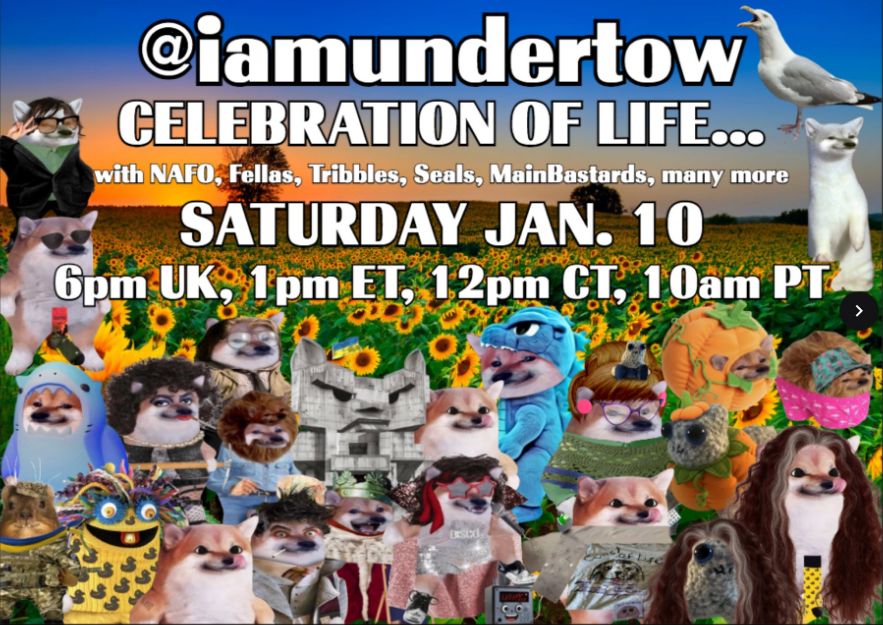 TryzubRadioUA's tweet photo. Join us on Saturday 10th January 2026 to celebrate the life and times of our friend @iamundertow who sadly passed away.
Come and share your memories and to hear our respects for him, he was a wonderful Fella/fella.
https://t.co/vxA7D26YeQ
#iamundertow #NAFO #Fellas #UkraineWillWin
