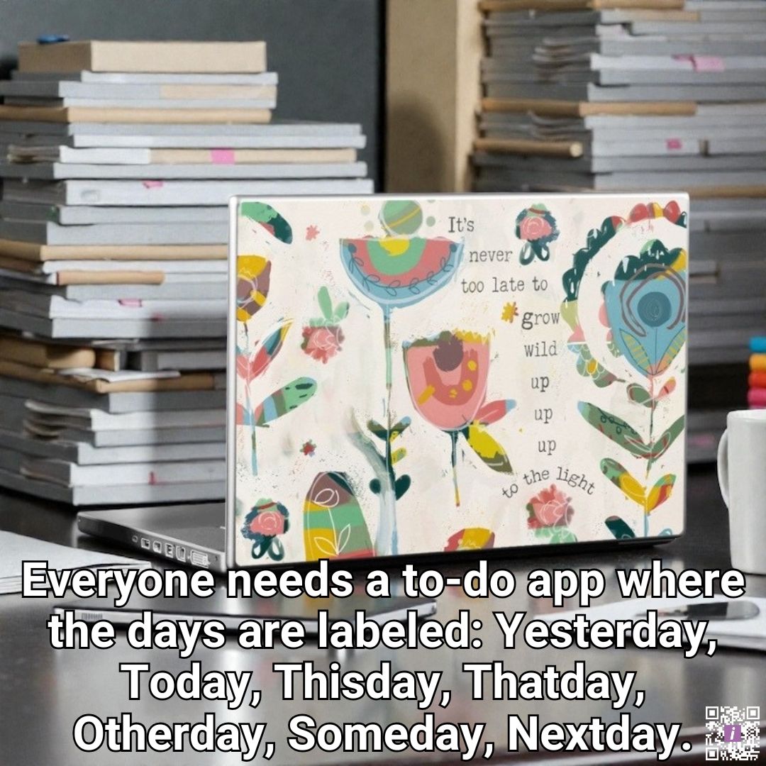 iStylescom's tweet image. Everyone needs a to-do app with days labeled: Yesterday, Today, Thisday, Thatday, Otherday, Someday, Nextday. 

#Productivity #OrganizeYourLife #CreativeOrganization #DailyMotivation #ToDoList #GoalSetting

Featuring Laptop Skin
👉 istyles.com/x/laptop-todow…
