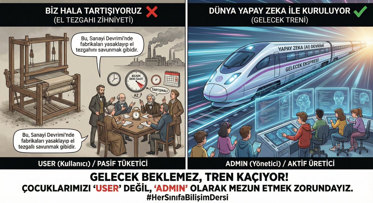 Dünya Yapay Zeka ile yeniden kurulurken, biz hala Bilişim ders saatlerini mi tartışıyoruz? Bu, Sanayi Devrimi'nde fabrikaları yasaklayıp el tezgahını savunmak gibidir.
Gelecek beklemez. Tren kaçıyor. Çocuklarımızı  Kullanıcı olarak değil, Yönetici olarak mezun etmek zorundayız.