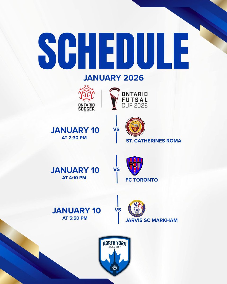northyorka's tweet photo. U18 Ontario Futsal Cup 2026
📅 January 10

🆚 St. Catherines Club Roma
🆚 FC Toronto
🆚 Jarvis SC Markham

Time to compete. @OntarioIsSoccer 
#NorthYorkAcademy #OntarioSoccer #TournamentReady https://t.co/gWbxV6f00Q