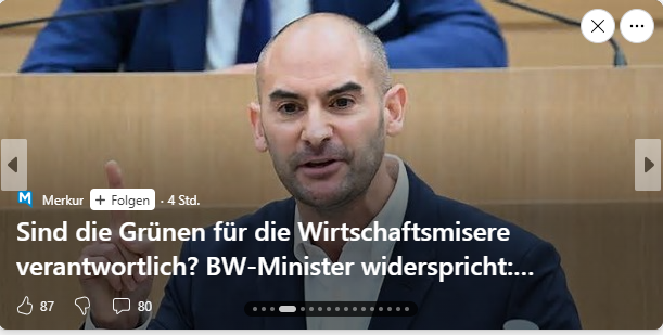 Danyal Bayaz: 
„So zu tun, als seien für die ganze Misere die Grünen verantwortlich, ist unredlich“

Das behauptet auch niemand. Die anderen Parteien - SPD, CDU und FDP - haben einen gewichtigen Anteil an diesem Desaster. 

Aber die grüne Ideologie ist der Dreh- und Angelpunkt