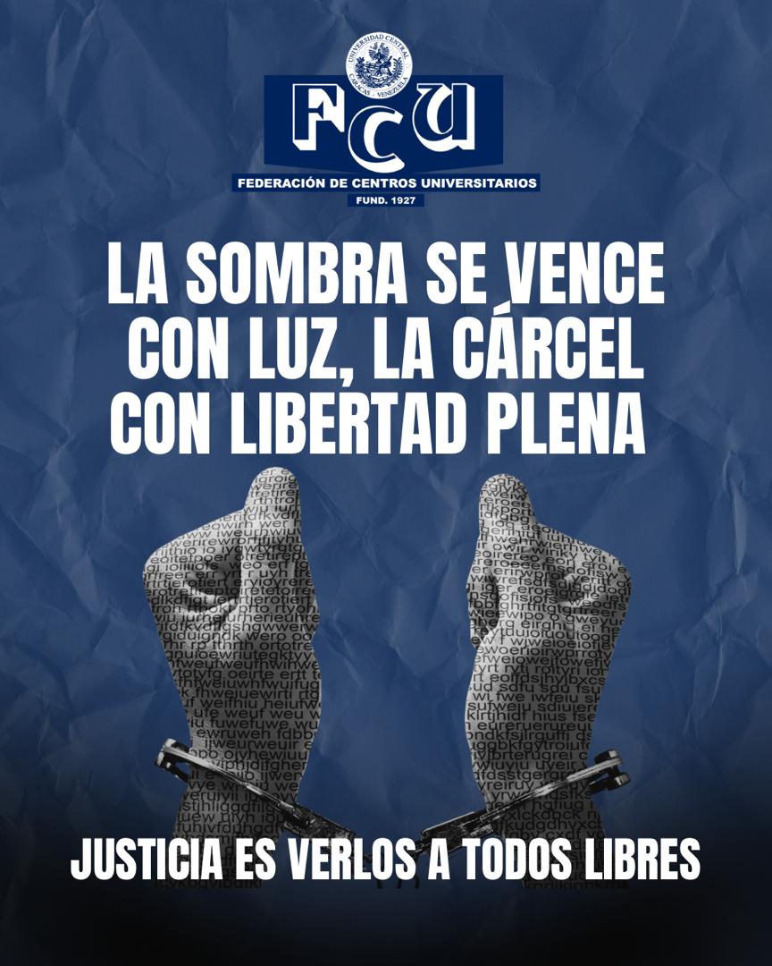 FCU_UCVe's tweet photo. ¡Justicia es verlos a todos libres! https://t.co/64UFAHAdmI