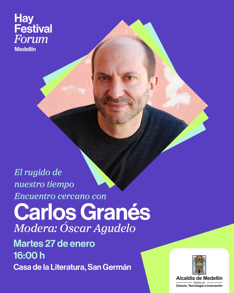 Encuentro cercano con <a href="/CarlosGranes/">CARLOS GRANÉS</a> en #hayforummedellín26

Con El rugido de nuestro tiempo, Carlos Granés continúa su análisis crítico del presente: un escenario atravesado por debates decoloniales, nostalgias panhispanistas y liderazgos de tono mesiánico, donde incluso el arte