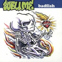 sublime's tweet image. "Badfish" was released as a single on this day in 1993 🤙 Check out this alternative artwork by the homie Opie Ortiz, who has this piece?