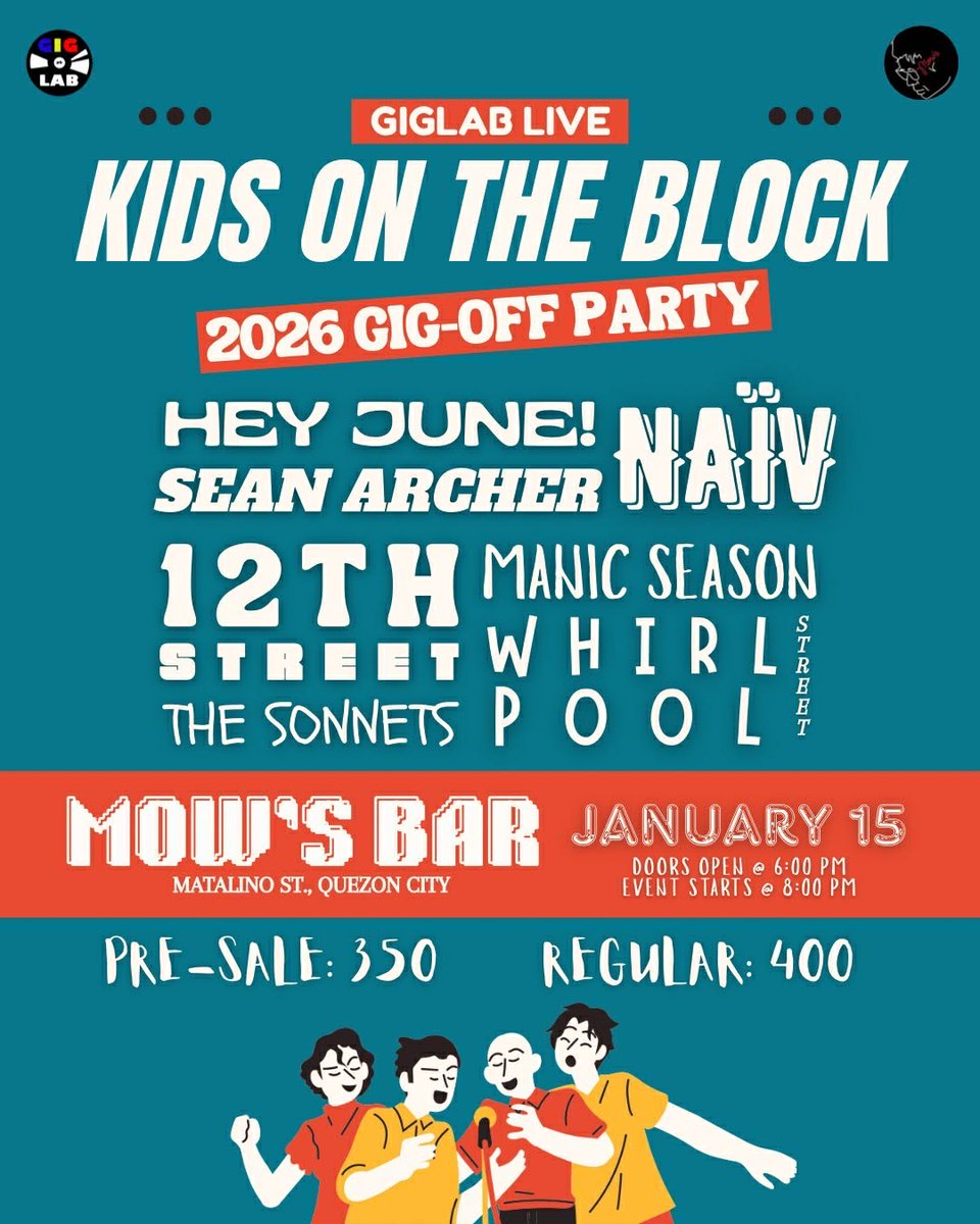 GigLabPH's tweet image. 🎉 Kids On The Block — 2026: Gig-Off Party 🎉

Featuring:
Hey June!
Sean Archer
12th Street
NaÏV
Whirlpool Street
Manic Season
The Sonnets

📍 Mow’s Bar, Quezon City
📅 January 15, 2026
🎟️ Pre-sale ₱350 | Walk-in ₱400
To avail pre-sale, scan QR code
