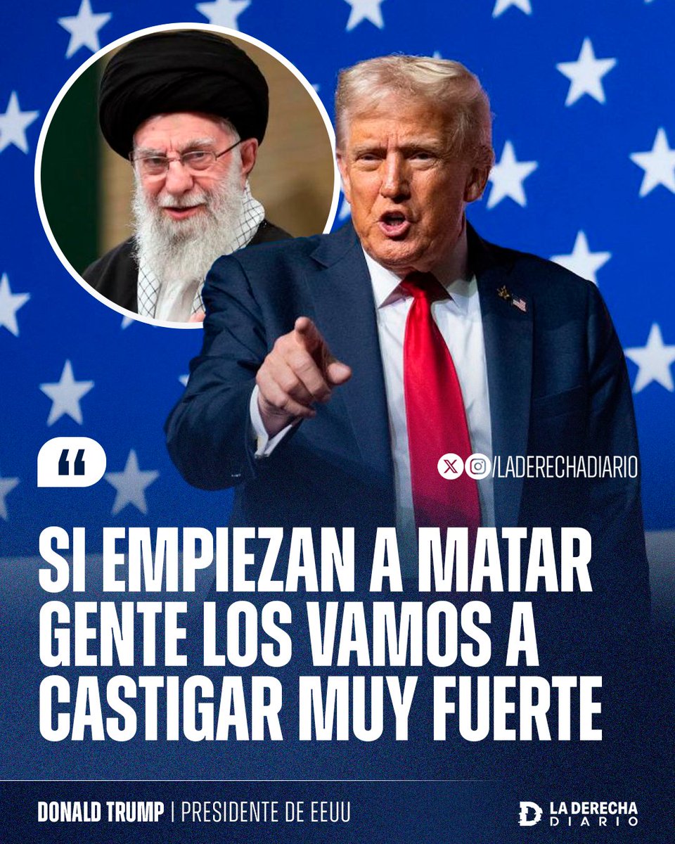 laderechadiario's tweet image. 🚨🇺🇸🇮🇷 | #URGENTE SE VIENE: Donald Trump afirmó que Estados Unidos castigará “muy fuerte” al régimen terrorista islámico de Irán si las fuerzas de Jamenei asesinan a los manifestantes.