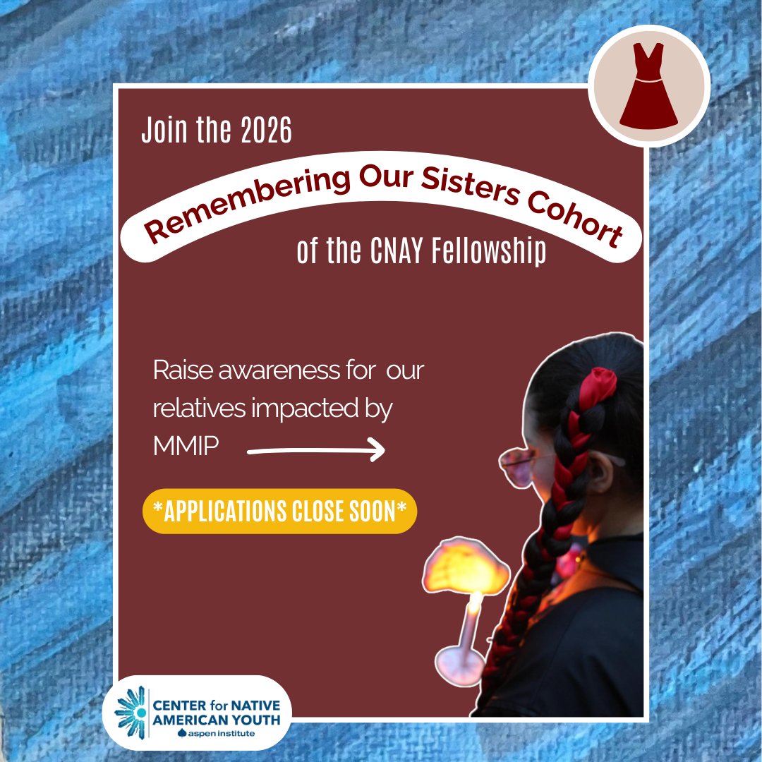 Center4Native's tweet image. CNAY Fellowship applications close NEXT WEEK! ⏳

Join the Remembering Our Sisters cohort – available to femme-identifying Native youth who are passionate about MMIP justice – swipe through to learn more &amp;amp; apply by January 14! 

Get started today at the link in our bio 🔗