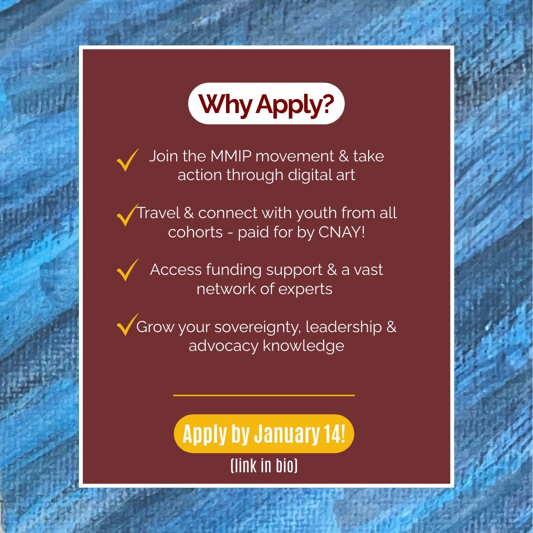 Center4Native's tweet image. CNAY Fellowship applications close NEXT WEEK! ⏳

Join the Remembering Our Sisters cohort – available to femme-identifying Native youth who are passionate about MMIP justice – swipe through to learn more &amp;amp; apply by January 14! 

Get started today at the link in our bio 🔗