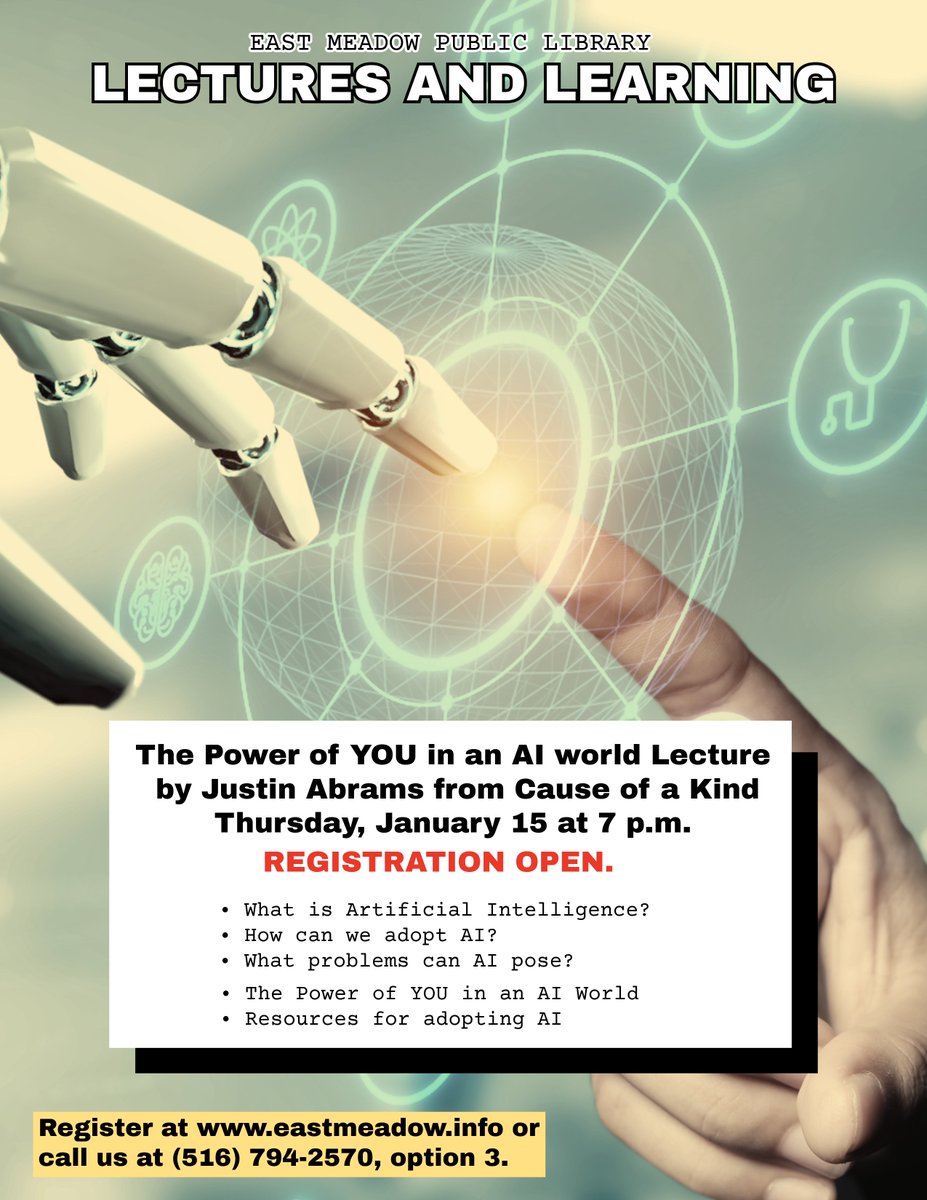 REGISTER HERE: eastmeadow.libcal.com/event/15926426
The Power of YOU in an AI world
Lecture by Justin Abrams from Cause of a Kind
Thursday, January 15 at 7 p.m.
#ai #aiworld #EastMeadowNY #EastMeadowPublicLibrary #eastmeadowpubliclibrary #eastmeadow #LibraryEvents #libraryprograms