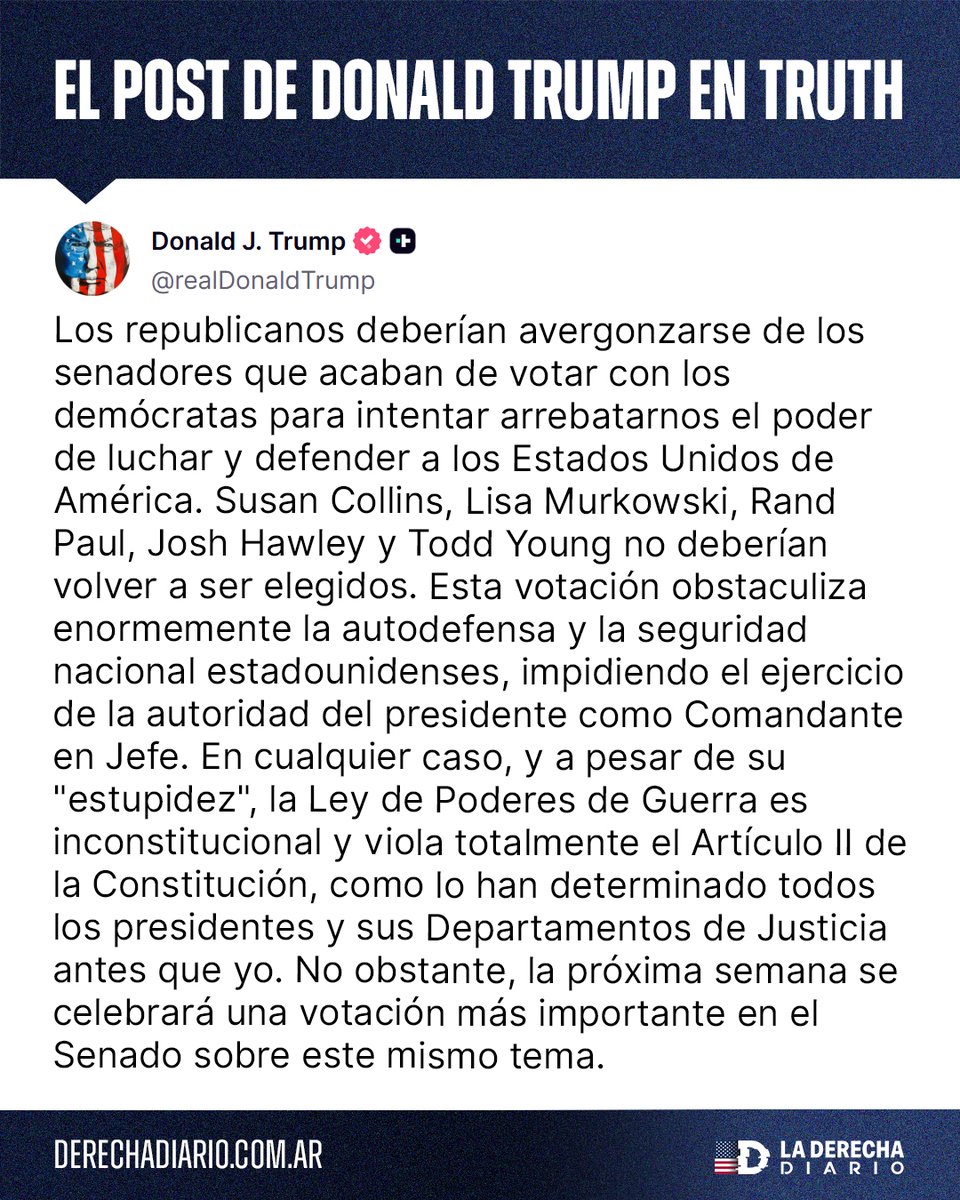 DerechaDiarioUS's tweet image. 🚨🇺🇸🇻🇪 | TRAIDORES HIJOS DE PUTA: Trump publicó los nombres y apellidos de los senadores republicanos que votaron la nefasta resolución que buscará limitar la agenda de EEUU en Venezuela.