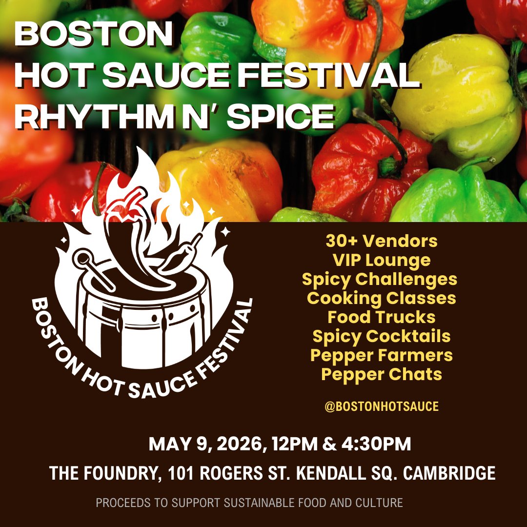 🔥 3rd Annual Boston Hot Sauce Festival - Rhythm N’ Spice 🔥
🌶️ May 9, 2026
📍 Cambridge Foundry, Kendall Sq

Hot sauces, chef demos, spicy challenges &amp; more!
🎟️ Tickets: Rhythmnspicefest.eventbrite.com