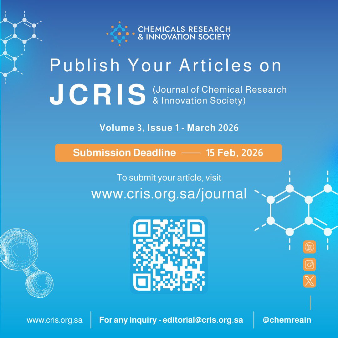 🎯 فرصة للنشر في Journal of Chemical Research &amp; Innovation Society (JCRIS)

🔬 انشر مقالك  مع العدد القادم ، وساهم في تطوير العلوم الكيميائية والابتكار!

المجلد 3، العدد 1 – مارس 2026
📌 موعد نهائي للتقديم:
⏰ 15 فبراير 2026

📥 للمشاركة أو التقديم:
🔗 cris.org.sa/journal