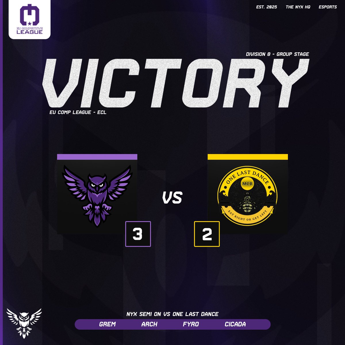 TheNyxHQ's tweet image. 🌃VICTORY🌃

Nyx Semi On win the series 3-2
GGs to One Last Dance

Our Series MVP - @Cicada_Esports 

#EntrTheNyx