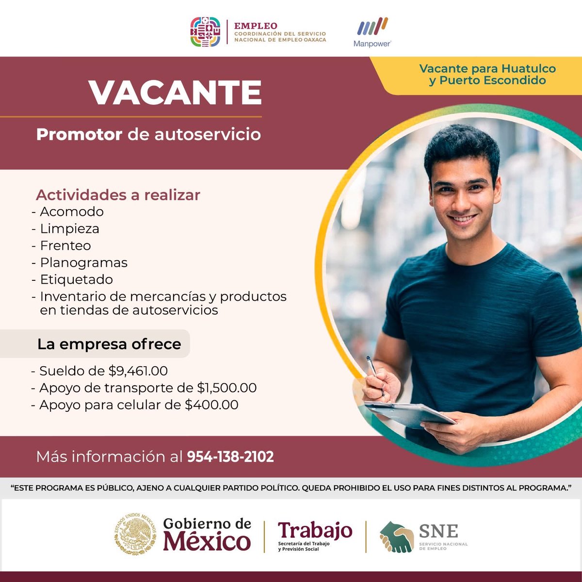 SNEOaxaca's tweet image. #VACANTE PARA PROMOTOR DE AUTOSERVICIO EN HUATULCO Y PUERTO ESCONDIDO

🔹LA EMPRESA OFRECE
  ▪ Sueldo de $9,461.00
  ▪ Apoyo de transporte de $1,500.00
  ▪ Apoyo para celular de $400.00

MÁS INFORMACIÓN AL
📞 Teléfono: 954-138-2102
SNE Oaxaca: Costa

 #SNE #Oaxaca #Empleo