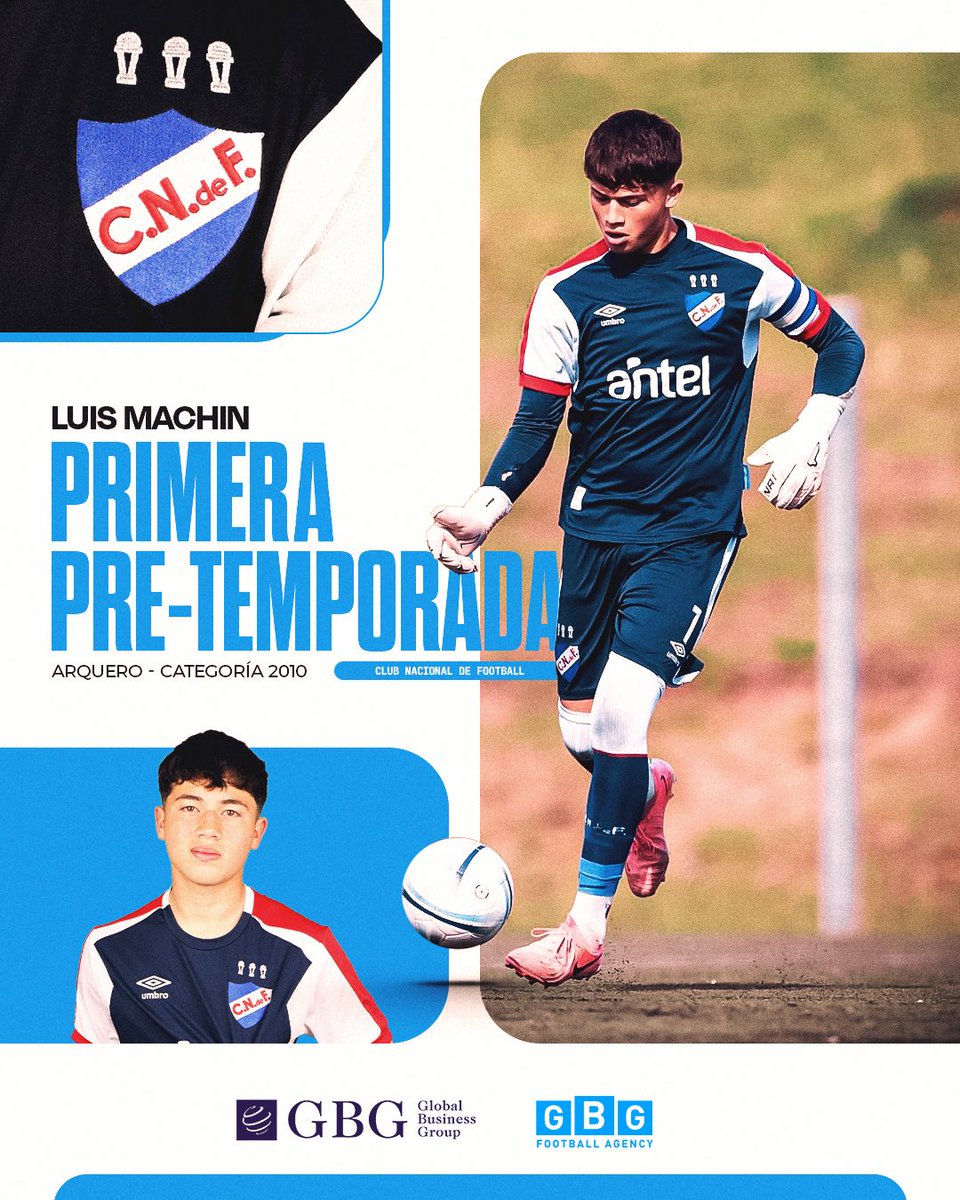 🌟🆕 Luís Machín, de la sub-15 al primer equipo de @nacional 

🧤 Arquero
🇺🇾 Proceso Sub-16

𝐆𝐁𝐆 𝐅𝐨𝐨𝐭𝐛𝐚𝐥𝐥 𝐀𝐠𝐞𝐧𝐜𝐲 | #𝗚𝗕𝗚𝗣𝗹𝗮𝘆𝗲𝗿