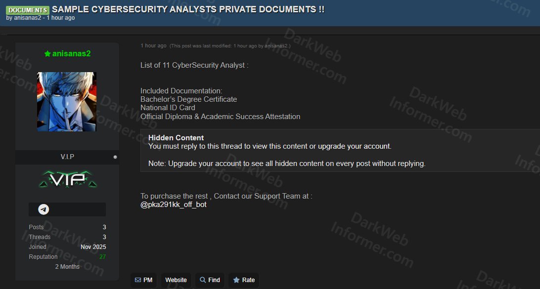 DarkWebInformer's tweet photo. ❗️"List of 11 Cybersecurity Analysts" 🤷‍♀️

Included Documentation:

▪️Bachelor’s Degree Certificate
▪️National ID Card
▪️Official Diploma &amp; Academic Success Attestation

TG: @pka291kk_off_bot https://t.co/2AByfMHiYo