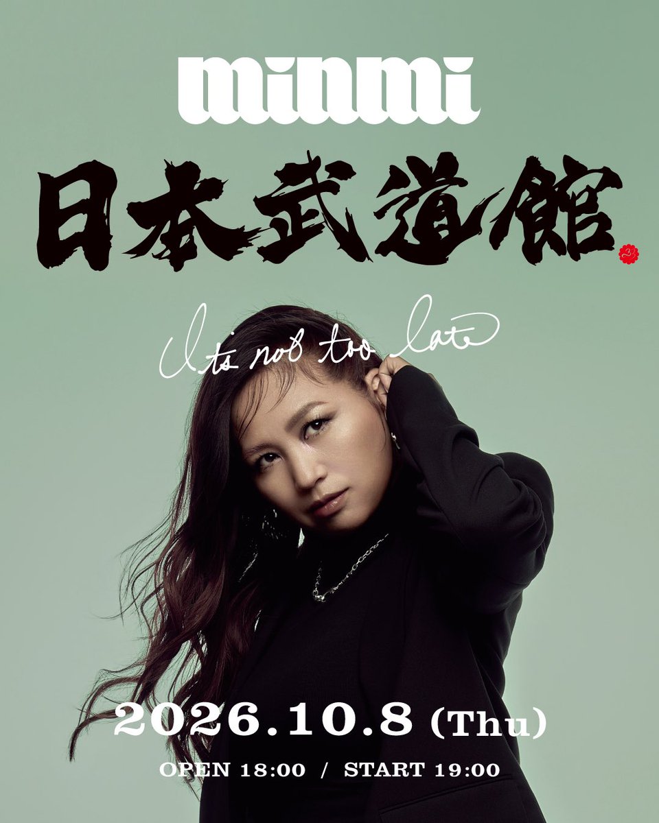 MINMI LIVE at 日本武道館
〜 it’s not too late 〜

🍇プレオーダー
◆当落発表・⼊⾦期間◆
1/9(金) 12:00〜1/12(月) 18:00

<a href="/minmidesu/">minmi</a>
