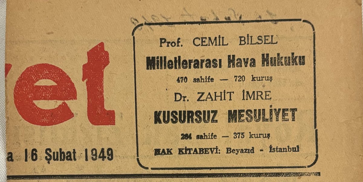 Gazete kesiğinde bugüne dek dikkatimden kaçan Hukuk Fakültesinin büyük hocası Cemil Bilsel’in Milletlerarası Hava Hukuku kitabını görünce heyecanlandım. Hoca ikinci Dünya Savaşı sonrası konuyla ilgili güzel bir kitap yazmış. Hava hakimiyetinin çok önem kazandığı bugün bilinsin.