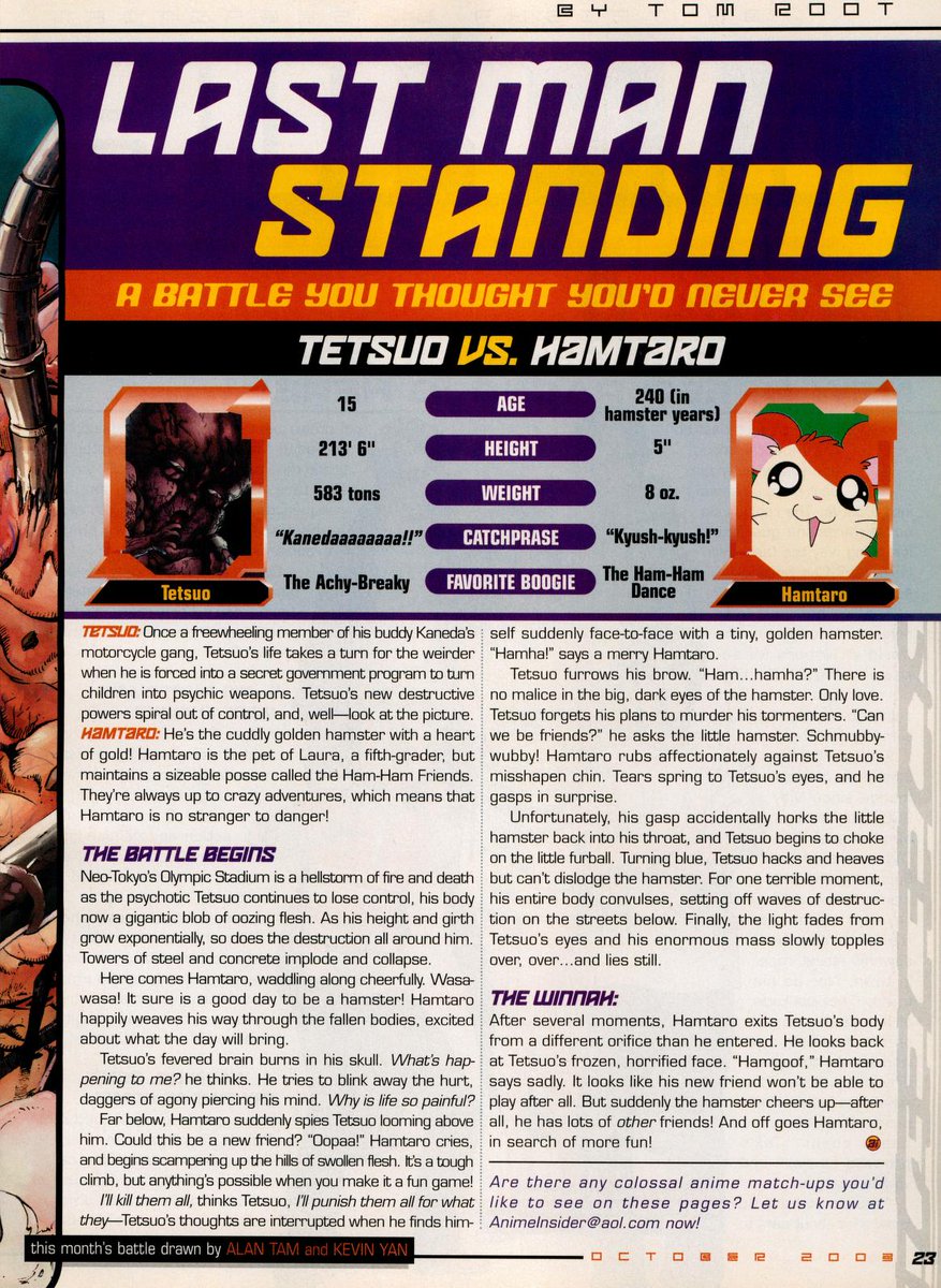 "Last Man Standing", describing a hypothetical battle between Hamtaro and Tetsuo Shima (Akira) from Anime Insider Issue 9 (October 2003)