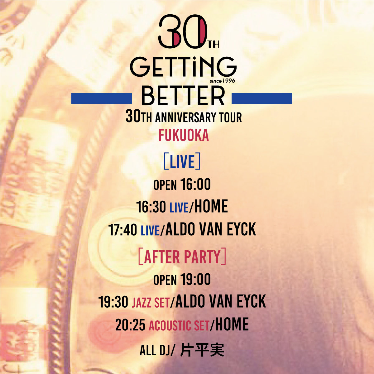 ⏳タイムテーブル発表⏳

来月2.8福岡にて行われる30th Tourのタイムテーブル発表！
特別な二部構成、ライブは各バンド50分、アフターパーティーではaldo van eyckはJazz Set、HOMEはAcoustic Setを披露！
前売絶賛発売中！
passmarket.yahoo.co.jp/event/show/det…