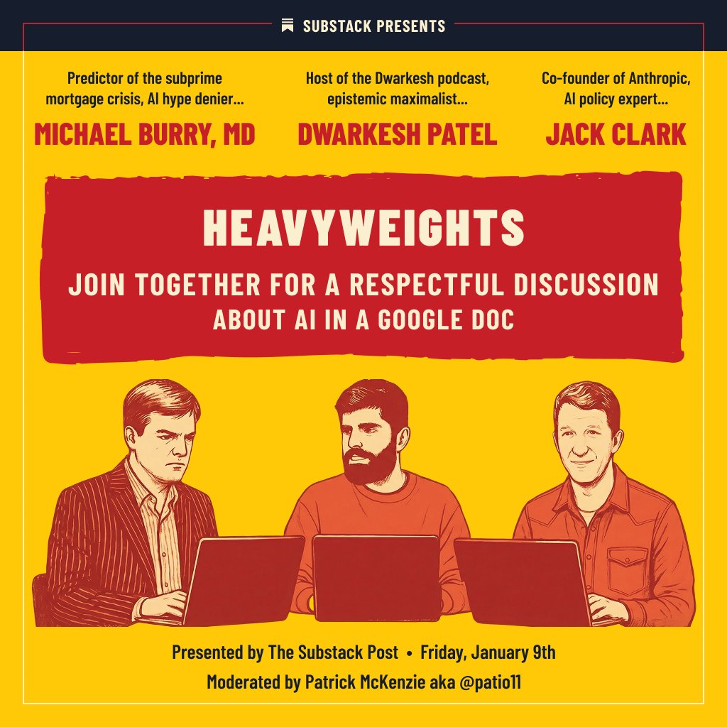 SubstackInc's tweet photo. Tomorrow, we’re publishing a conversation between industry heavyweights @dwarkesh_sp @michaeljburry &amp; @jackclarkSF, moderated by @patio11 https://t.co/SHyhCbYCv8