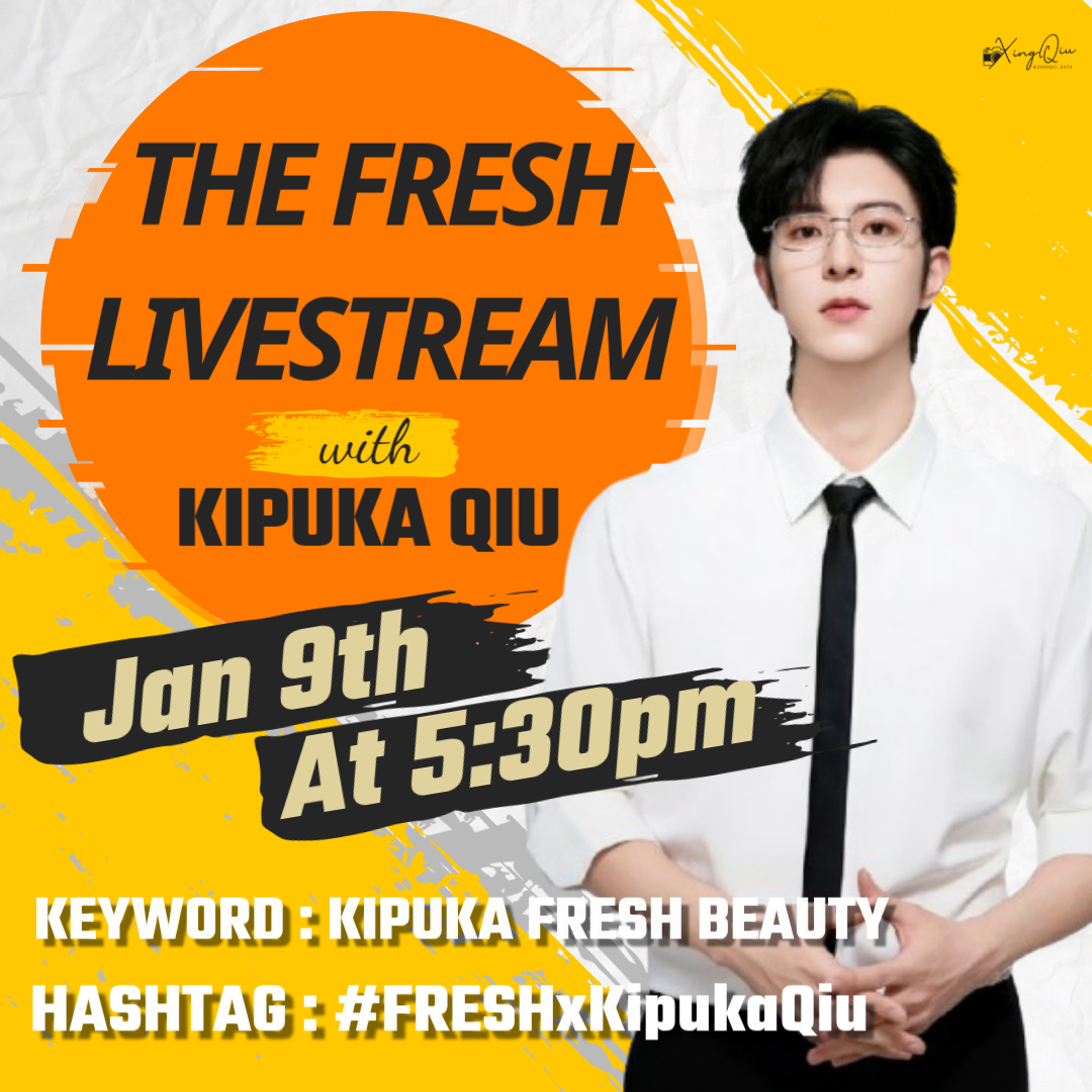 XingQiu_Data's tweet photo. #DataForXingQiu📈📉
 THE FRESH × KIPUKA QIU LIVESTREAM

🔑 KIPUKA FRESH BEAUTY
#️⃣#.FRESHxKipukaQiu
🗓️ DATE : 09 JAN 2026
📈 START TREND : 05:30 PM[GMT+7]

❌Kindly refrain from starting the trend before the scheduled time.❌

Hashtag created by @XINGQIUGLOBAL 

ติด #️⃣ เพื่อเพิ่มยอดเอนเกจ 💬 รีทวีต | 🔁 โควต | 💙 กดหัวใจ | ✨ เมนชั่น

#DesireTheSeries  #ABODesire #EliotHuang #HuangXing  #黄星 
  #QiuDingjie #KipukaQiu #邱鼎杰