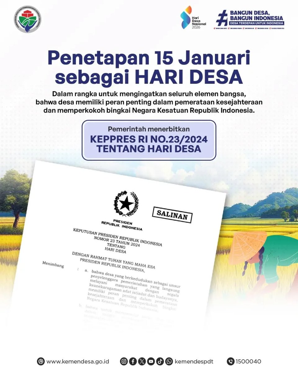 #SobatDesa penetapan 15 Januari sebagai HARI DESA dengan terbitnya KEPPRES RI No. 23 Tahun 2024 menjadi pengingat bagi seluruh elemen bangsa bahwa desa memiliki peran strategis dalam memperkokoh bingkai Negara Kesatuan Republik Indonesia.
#KemendesPDT
#HariDesa2026