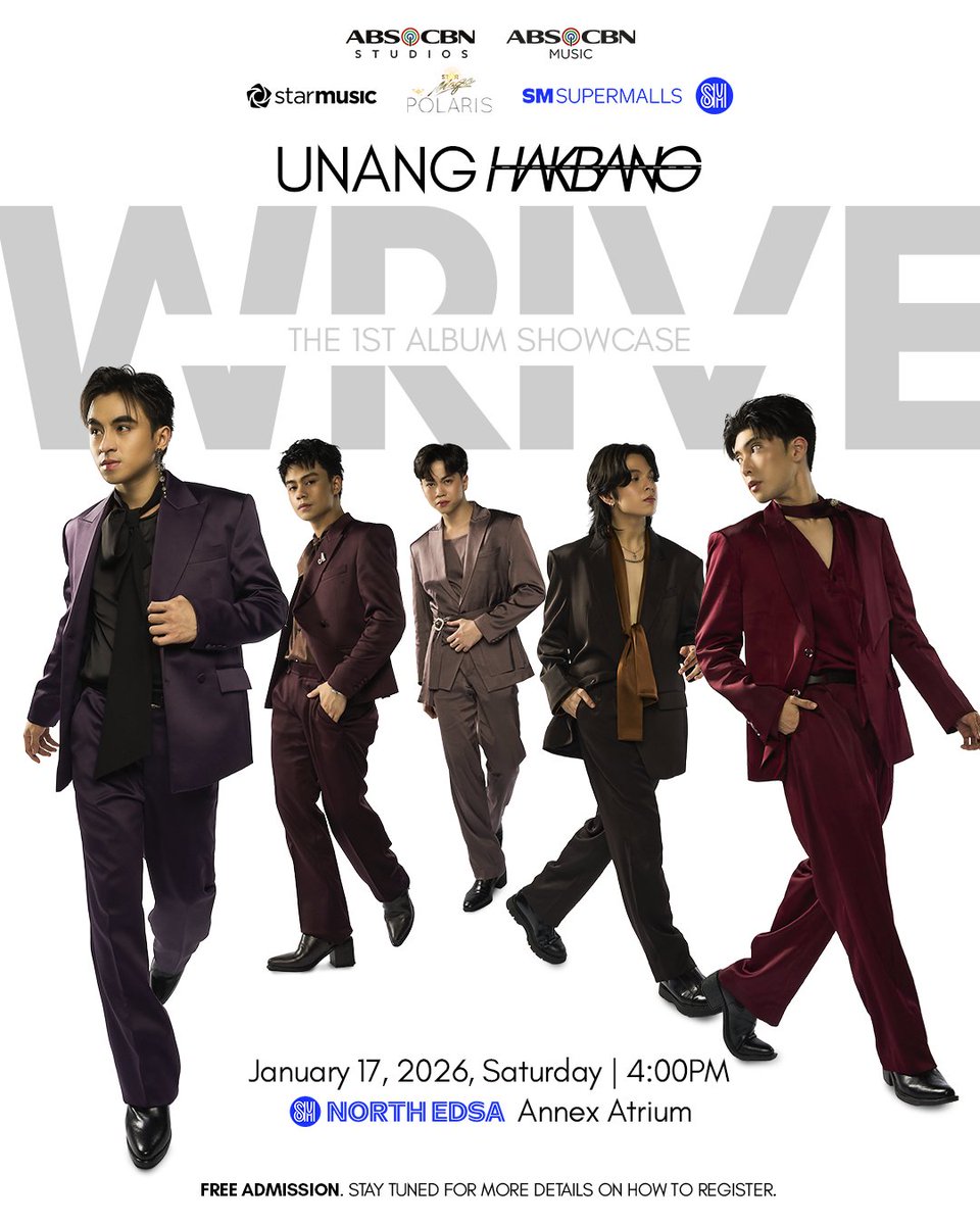 StarMusicPH's tweet photo. UNANG HAKBANG: The WRIVE 1st Album Showcase

Powered by SM Supermalls

January 17, 2026 | Saturday
4PM
SM North Edsa Annex Atrium

FREE ADMISSION
Stay tuned for more details!

See you there!

@wriveph @starmagicphils @polarisabscbn
#WRIVE #WRIVE_1stAlbum #WRIVE_1stAlbumShowcase #StarMusicPH #PolarisStarMagic