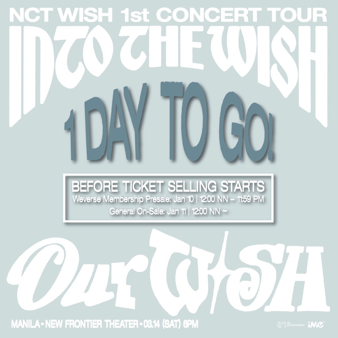 💚 𝐃𝐀𝐘 1 𝐁𝐄𝐅𝐎𝐑𝐄 𝐍𝐂𝐓𝐳𝐞𝐧 𝐖𝐈𝐒𝐇 𝐌𝐄𝐌𝐁𝐄𝐑𝐒𝐇𝐈𝐏 𝐏𝐑𝐄-𝐒𝐀𝐋𝐄💚

Just 1 DAY LEFT before the NCTzen WISH MEMBERSHIP Pre-Sale officially begins.

Tomorrow is your moment to secure tickets for
NCT WISH 1st CONCERT TOUR ‘INTO THE WISH: Our WISH’ IN MANILA—a