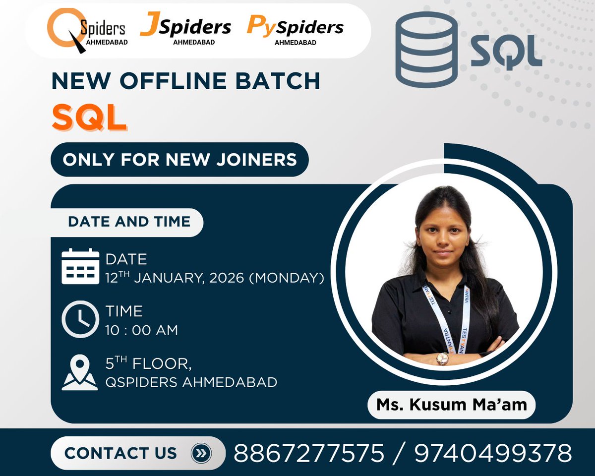 QspAhmedabad's tweet photo. 🚀 New Batch Alert! 🚀
New SQL batch is starting soon by Ms. Kusum Ma’am!
Only for new joiners!
Master database concepts from the best and boost your technical confidence! 💪
#QSpidersAhmedabad #SQLTraining #NewBatch #DatabaseLearning https://t.co/TDvJjjpAIW