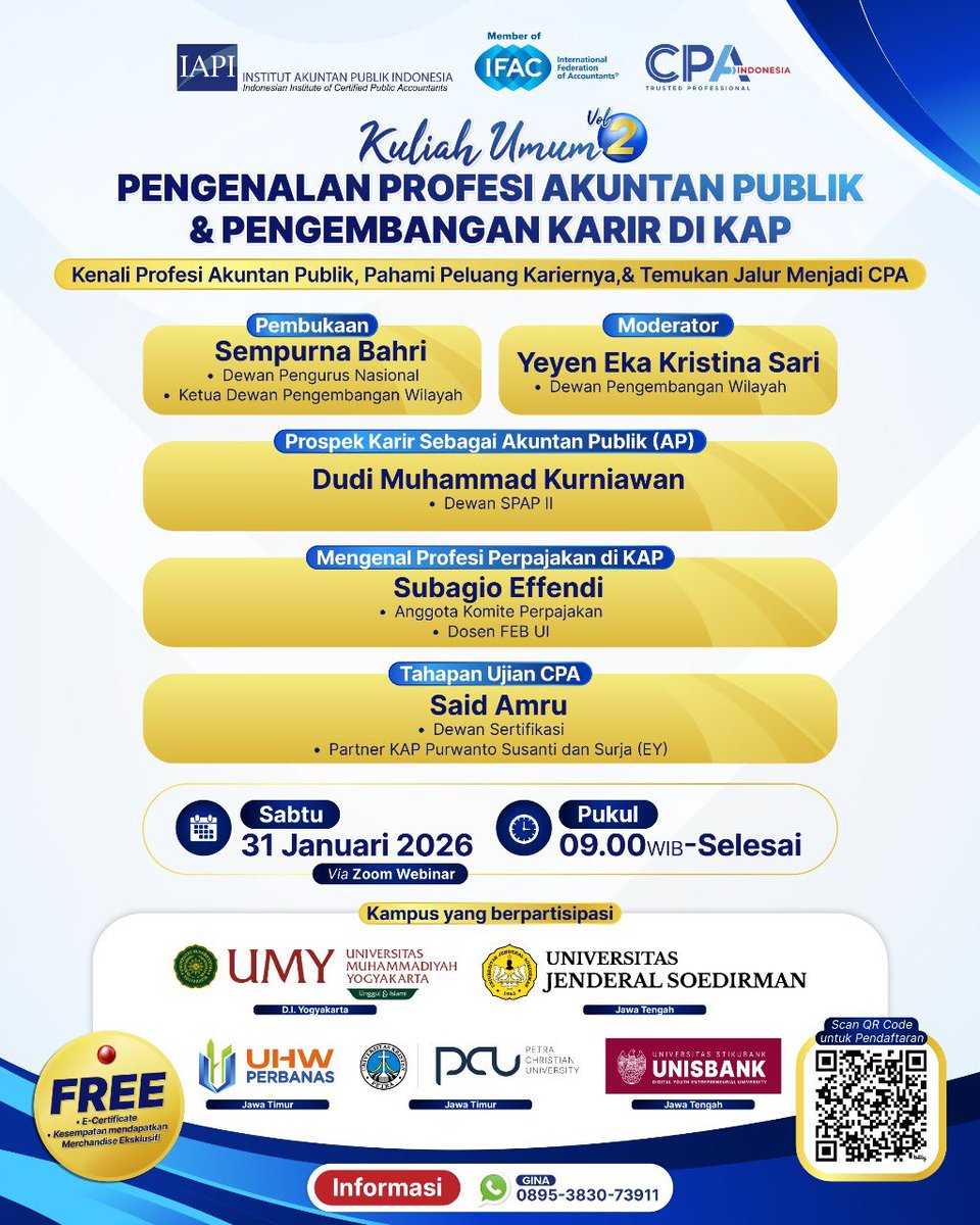 iapi_official's tweet image. 🎓 Kuliah Umum Vol. 2
Pengenalan Profesi Akuntan Publik &amp;amp; Pengembangan Karir di KAP

📅 Sabtu, 31 Januari 2026
⏰ 09.00 WIB – selesai
💻 Via Zoom Webinar
🎁 FREE e-Certificate

Informasi selengkapnya :
📞 (Gina) 0895-3830-73911

#IAPI #KuliahUmumIAPI #AkuntanPublik