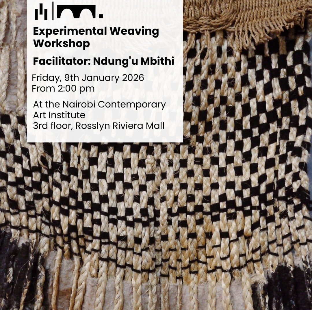 🧶 #Nairobi: Experimental Weaving #Workshop

Explore form, texture &amp; technique with Ndung'u Mbithi.
A hands-on creative session for curious minds.  

🗓️ Jan 9, 2026
🕑 From 2 PM
📍 <a href="/ncai254/">NCAI</a> | <a href="/RosslynRiviera/">Rosslyn Riviera Mall</a>

Come create, experiment &amp; connect.
#ArtNairobi #SherehePlug #Creative