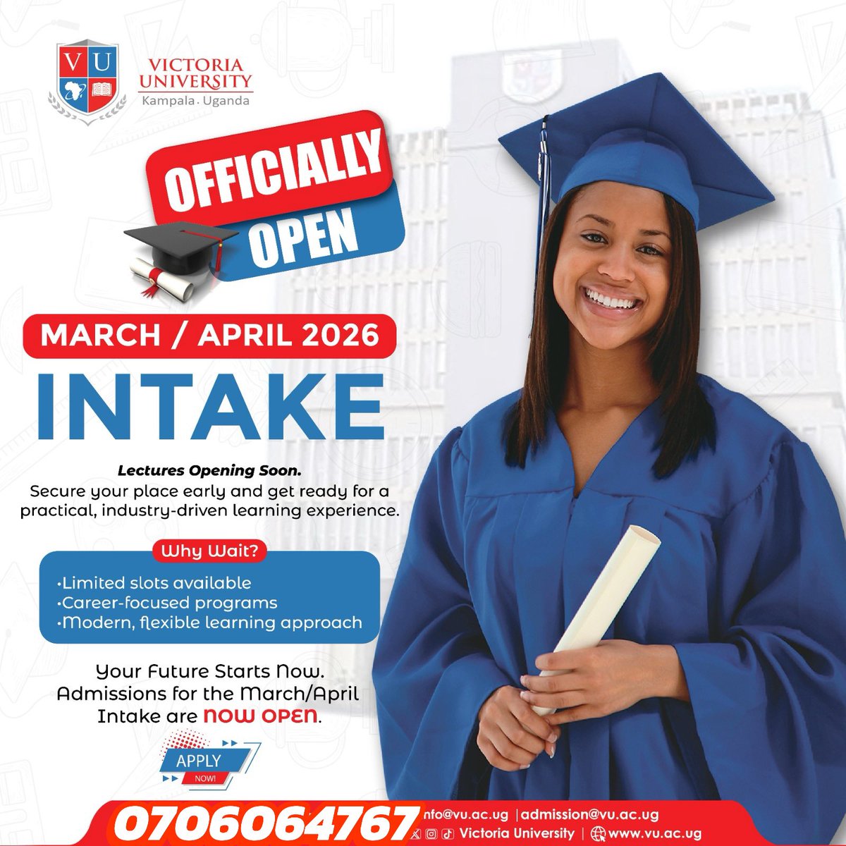 Enroll now for the March Intake <a href="/VUKampala/">Victoria University, Kampala</a>