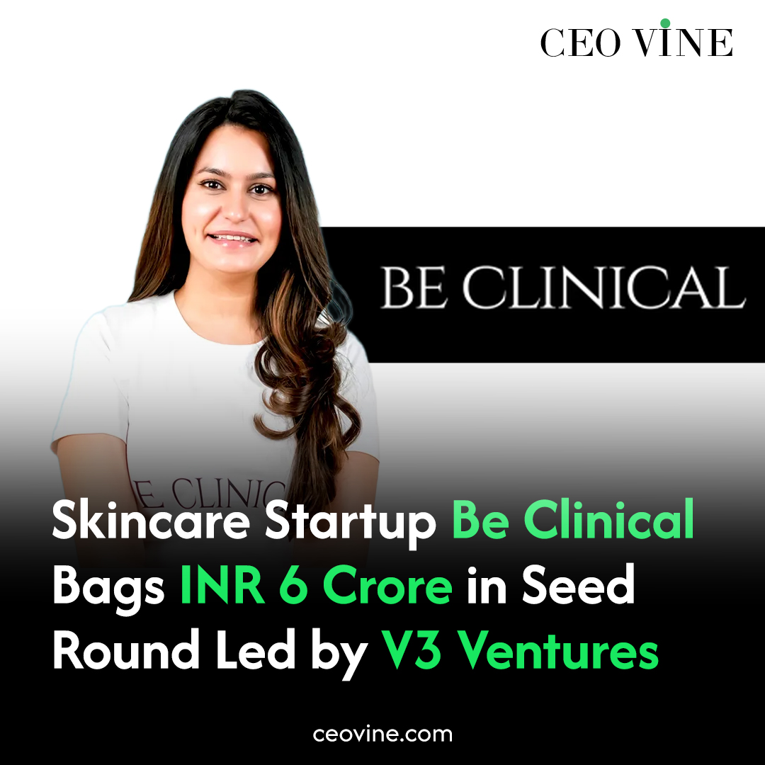 CeoVine's tweet image. Mumbai-based skincare brand Be Clinical has raised ₹6 crore in a seed funding round led by V3 Ventures, with Titan Capital also participating and increasing its earlier commitment.

Read more: ceovine.com/skincare-start…

#BeClinical #SkincareStartup #D2CBeauty #CEOVINE