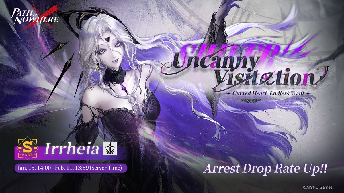PathtoNowhereEN's tweet image. [Uncanny Visitation] Event Arrest Starts
■ Event Duration: January 15th, 14:00 - February 11th, 13:59 (Server Time)
■ Event Description: During the event period, the probability of obtaining S-Class Sinner [Irrheia], A-Class Sinners [Rumina], [Lysandra], and [Pacassi] in Arrest…