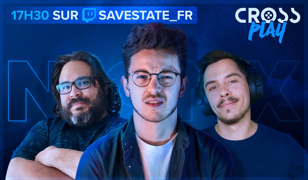 Cross Play arrive sur la chaîne SaveState_FR 🎮

Une nouvelle version de l’émission, pour la première fois sur la chaîne ✨
🕠 Dès 17h30
🤝 Avec <a href="/NIONX7_/">NIONX</a> 

Même esprit, nouvelle aventure, et toujours ce plaisir de partager ensemble.

Rendez-vous ici 👉 twitch.tv/SaveState_FR 💜